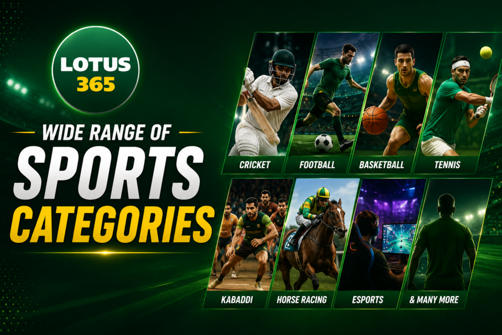 Lotus365: Wide Range of Sports Categories