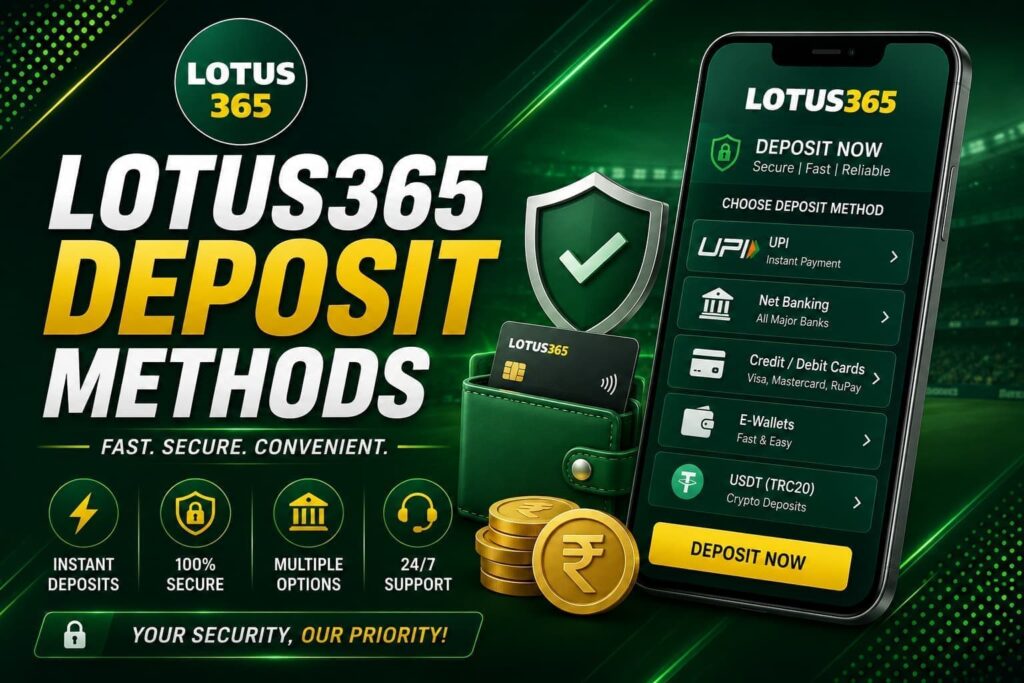Lotus365 Deposit Methods