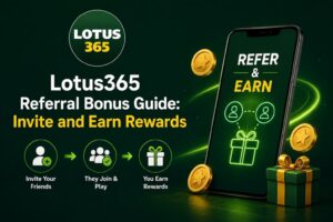 Lotus365 Referral Bonus Guide Invite and Earn Rewards