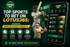 Top Sports to Bet on Lotus365 A Guide to Popular Sports Markets